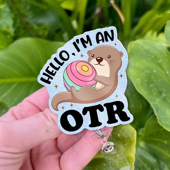 Funny Otter Occupational Therapy Badge Reel: OTR Gift