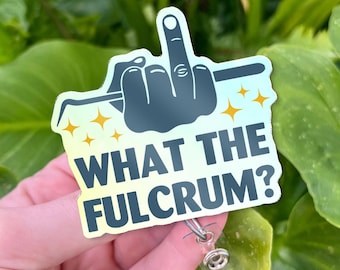Funny Fulcrum Nurse Badge Reel: Physical Therapist Gift