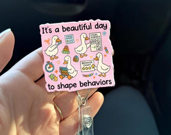 ABA Therapie Ausweisrolle - Niedliche Gans einziehbarer Ausweishalter, Es ist ein schöner Tag um Verhaltensweisen zu gestalten, RBT BCBa Lehrer Geschenk - Therapeut Geschenk