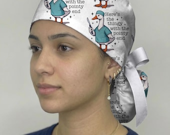 Funny Surgical Goose Scrub Cap, Nurse Humor Hat, Here’s the Thingy With the Pointy End, OR Nurse Gift, Medical Surgical Cap