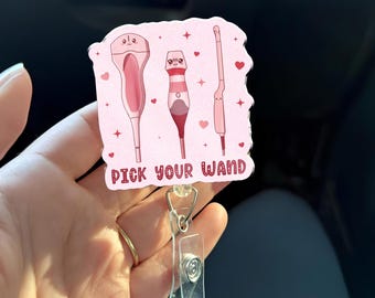 Carrete de insignia Pick Your Wand para técnico de ultrasonido obstetra y ginecólogo, soporte de identificación de acrílico, regalo para ecografista, cinturón o pinza de cocodrilo