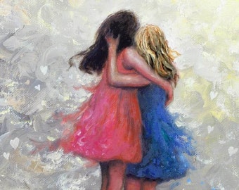 Two Sisters Art Print two girls, brunette and blonde, wall art, loving sisters, two sisters hugging, best friends, Vickie Wade Art