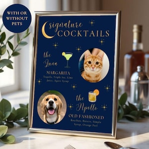 May include: A blue and gold sign with the text "Signature Cocktails" and two photos of pets. The first photo is of a cat with the text "The Luna Margarita" and the second photo is of a dog with the text "The Apollo Old Fashioned".