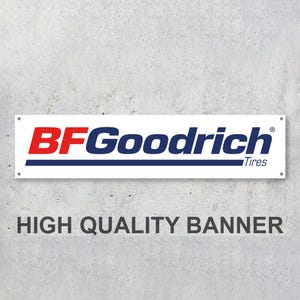 BF Goodrich Vinyl Banner Sign Workspace Decoration Garage Car Bike Motorsport Bike Motorbike Motorcycle Workshop Service OFF-ROAD Offroad