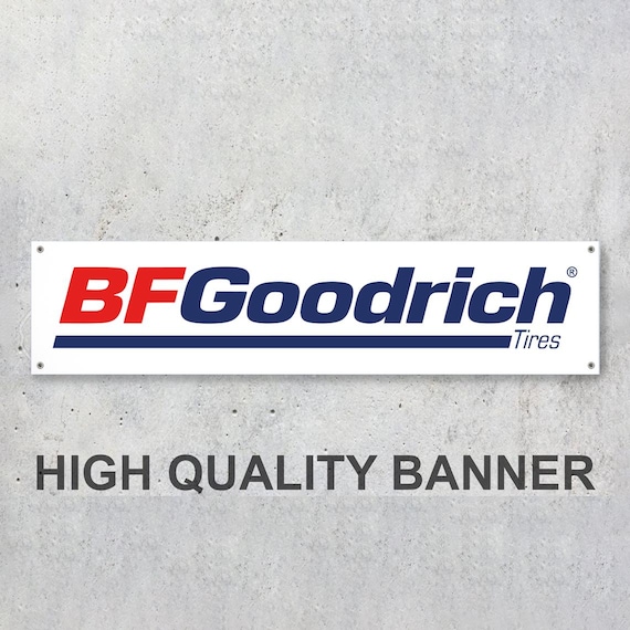 BF Goodrich Vinyl Banner Sign Workspace Decoration Garage Car Bike