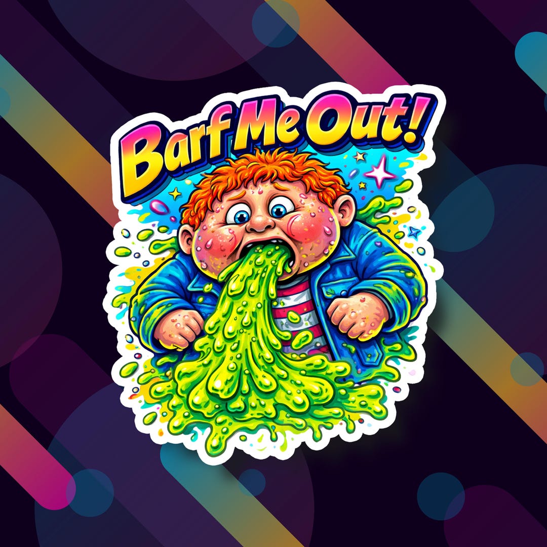 Barf Me Out! Sticker, Retro Saying, Funny Quote, Slang & Sass ...