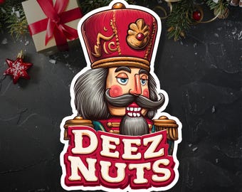 Deez Nuts Nutcracker Sticker