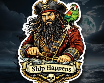 Ship Happens – Pirate Vinyl Decal, Waterproof Sticker, Laptop Water Bottle Car Gift