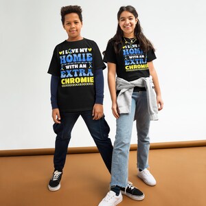 Kids, Down Syndrome Awareness, I Love My Homie With An Extra Chromie, Youth classic tee. Trisomy 21 support kids T-shirt. Down Syndrome.