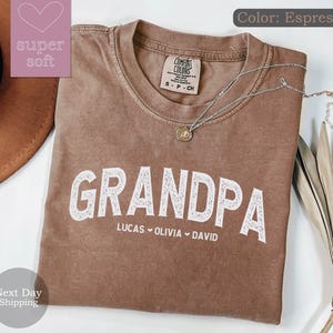 Custom Name Grandpa Shirt – Personalized Grandpa Gift – Kids Name T-Shirt for Grandpa – Granddad Tee – Father’s Day Gift for Grandpa