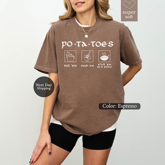 Potatoes Boil Em Mash Em Stick Em in A Stew Lord Of The Rings Shirt, Lotr Shirt, Hobbit Shirt, Taters Shirt, Rings Of Power,Movie Lover Gift