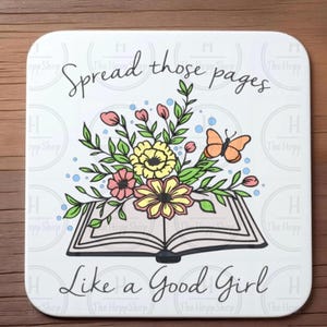 Spread those Pages Like a Good Girl Square Sticker, Laptop Decals, Book Club gifts Reading Groups, Fun Quotes, hot girls read books