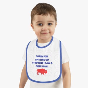 Sorry For Spitting Up, I Thought I Saw A Chiefs Fan Jersey Bib for Babies, Silly Toddler Bib, Children&#39;s Gift, Baby Shower, Buffalo Football