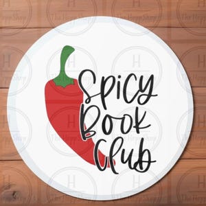 Spicy Book Club Sticker, Literary Decal, Reading Enthusiast Gift, Novel Lover Laptop Sticker, Literary Quote Sticker, Bookworm Journal