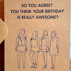 Biglietto di auguri di compleanno Mean Girls Quindi sei d'accordo? Il compleanno è davvero fantastico Vintage 2000s Pop Culture Y2K 90s idea regalo vintage fatta a mano millenials