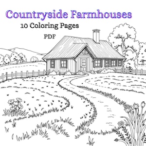 Country Farmhouse Coloring Pages | Rustic Cottagecore Coloring Book | Stress Relief Activity | Digital, Printable, Instant Download