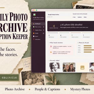 Könnte beinhalten: Ein digitaler Familienfoto-Archiv- und Bildunterschriften-Organizer auf einem Bildschirm. Die Benutzeroberfläche zeigt ein Dashboard mit Fotostatistiken, Identifizierungsstatus und Vorschaubildern alter Fotos. Der Text umfasst Family Photo Archive & Caption Keeper, Keep the faces. Save the stories. und Digital Organizer.