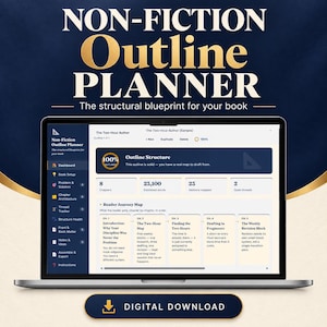 May include: A laptop screen displaying the Non-Fiction Outline Planner software interface with a dark blue and cream colour scheme. The dashboard shows an outline structure, reader journey map, and chapter breakdown. A digital download button is below.