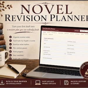 Peut inclure: Un planificateur de révision de roman numérique affiché sur un écran d'ordinateur portable, avec un formulaire d'informations de projet. L'image comprend une pile de livres, une tasse avec le texte 'WRITE REVISE REPEAT', un carnet, un stylo et un badge circulaire indiquant 'FOR FICTION WRITERS'.