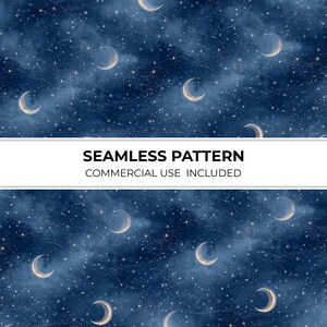 May include: Seamless pattern featuring a dark blue night sky with crescent moons and twinkling stars. The design includes the text "SEAMLESS PATTERN" and "COMMERCIAL USE INCLUDED" in white.