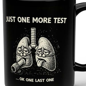 Caneca "Só Mais Um Teste de Função Pulmonar" - Caneca engraçada para Técnico de Função Pulmonar - Humor para Terapeuta Respiratório - Caneca para Teste Pulmonar - Presente para Laboratório de Função Pulmonar de Terapia Respiratória