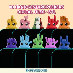 10 Hand Gesture Hipper / Peeker Charms Bundle - DIGITAL 3D FILES
