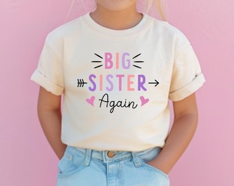 T-shirt Big Sister Again pour tout-petit : T-shirt pour faire-part de fratrie (F57947)