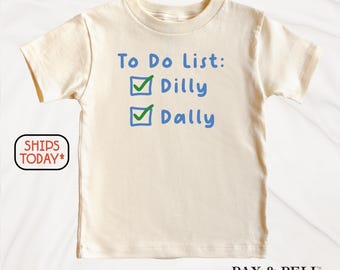 Funny Kids T-Shirt: To Do List Dilly Dally Graphic Tee ( E49794 )