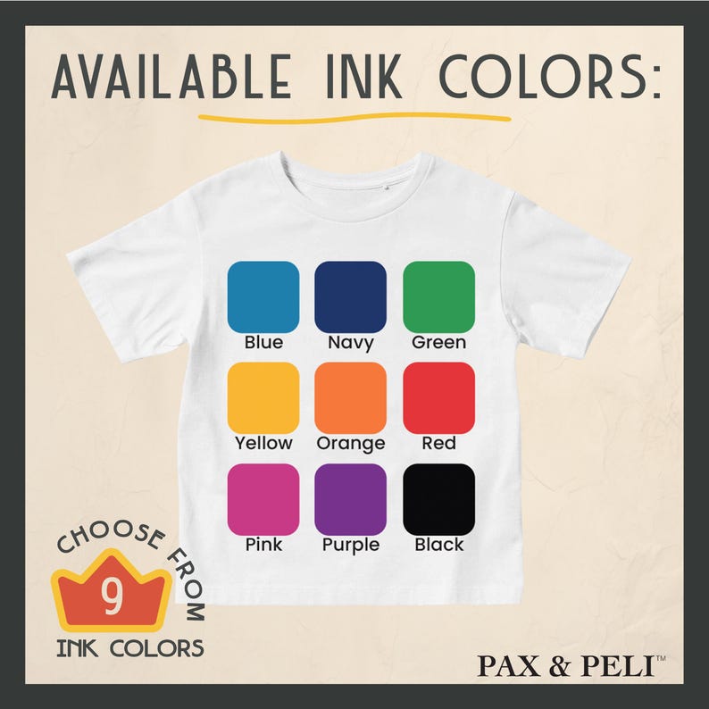 Peut inclure: Un t-shirt blanc avec une grille de neuf &eacute;chantillons de couleurs. Les couleurs sont bleu, marine, vert, jaune, orange, rouge, rose, violet et noir. Le texte "AVAILABLE INK COLORS" est en haut de l'image. Le texte "CHOOSE FROM 9 INK COLORS" est en bas &agrave; gauche de l'image. Le texte "PAX & PELI&trade;" est en bas &agrave; droite de l'image.