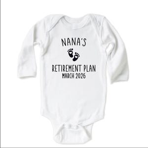Grandma's Retirement Plan Onesie® Marque : Body rigolo pour bébé, Révélation de grossesse ( B27242 ) image 3