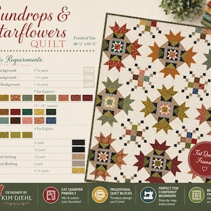 May include: A finished quilt titled "Sundrops & Starflowers" with a cream background and star-shaped blocks in various colors. The quilt measures 66.5 x 66.5 inches. The image also includes fabric requirements and design details.