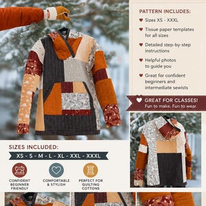 May include: A quilted hoodie pattern with sizes XS-XXXL. The pattern includes tissue paper templates, detailed instructions, and helpful photos. The hoodie features a patchwork design in shades of orange, gray, and brown. The text on the image says "Quilted Hoodie".