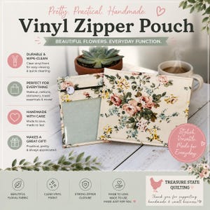 May include: Vinyl zipper pouch with a floral pattern. The pouch has a clear vinyl front for easy viewing and a strong zipper closure. The text on the pouch says "Pretty. Practical. Handmade."