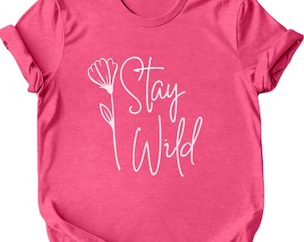 Stay Wild Wildflower Tee: Bohemian Unisex Cotton T-Shirt