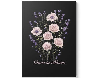 Floral Softcover Journal - Elegant 'Duas in Bloom' Notebook