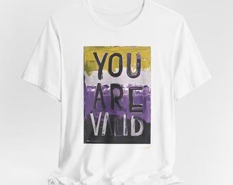 Nonbinary Pride T‑Shirt, "You Are Valid" Graphic, Unisex Gender‑Neutral Tee, XS–4XL