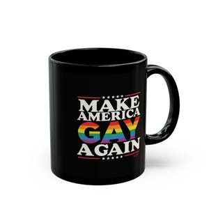 Make America Gay nochmal Tasse: LGBTQ Pride Kaffeetasse