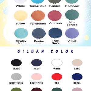 May include: A chart showing the color options for Gildan brand t-shirts. The chart is divided into two sections: Comfort Colors and Gildan Colors. Each section shows a grid of 12 color swatches with the name of each color printed below.