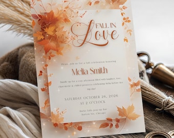 May include: A rectangular invitation card featuring a white background with orange and brown autumn leaf illustrations. The text reads: Fall in Love, Please join us for a fall celebration honoring Melia Smith, Saturday October 26, 2026 at 2 o'clock.
