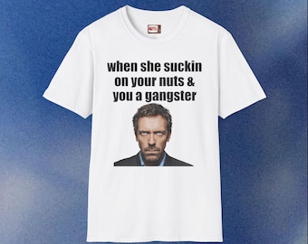 Camiseta unisex divertida de estilo softstyle del Dr. House