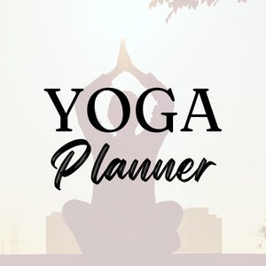 Yoga Journal Digital and Printable Yoga Planner Meditation Tracker Wellness Log Mindfulness Notebook