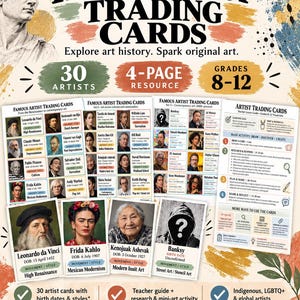 May include: A printable visual arts resource titled Famous Artist Trading Cards for grades 8-12. The document features 30 artist cards, a teacher guide, and research activities, showcasing portraits and biographical details of global artists.