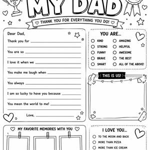 May include: Black and white printable "A Letter to My Dad" activity sheet. Includes fill-in-the-blank prompts, a section for favorite memories, and a checklist of qualities. Features decorative elements like hearts and stars.