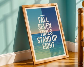 Motivational Typography Poster: Blue Teal Gradient Art - "Fall Seven Times Stand Up Eight"