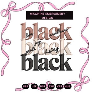 Black History Embroidery Designs ,  Black History Month embroidery design,African American Machine Embroidery Files , Juneteenth embroidery