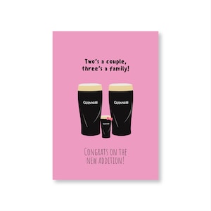 Two's A Couple, Three's A Family (Guinness Gefeliciteerd met de nieuwe babykaart) | A6-kaart