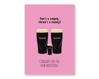 Dos son pareja, tres son familia (Tarjeta de felicitación de Guinness por el nacimiento de un bebé) / Tarjeta A6