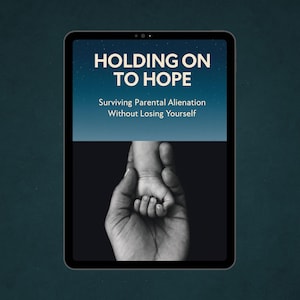 Aferrándose a la esperanza: Guía para la alienación parental, estrategias de afrontamiento, sanación familiar y reconexión con su hijo (libro electrónico en PDF) imagen 1