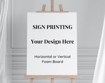 Wedding Sign Printing Foam Board Poster Custom Ceremony Graphic Event Display Business Storefront Promotional Placard Reception Directional
