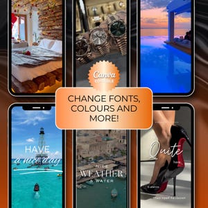 A collage of six phone screens showing luxury scenes, with text "CHANGE FONTS, COLOURS AND MORE!" in the center.